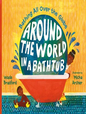 cover image of Around the World in a Bathtub